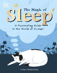 The Magic of Sleep by Woodgate, Vicky