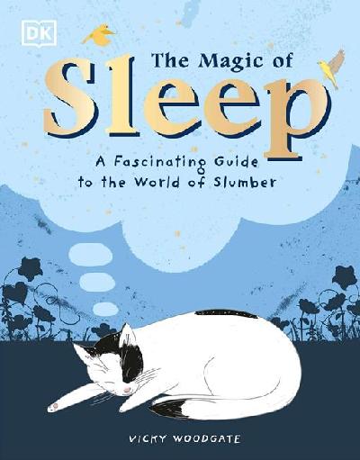 The Magic of Sleep