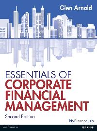Essentials of Corporate Financial Management by Arnold, Glen