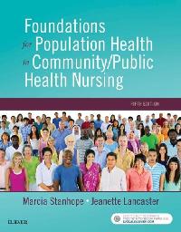 Foundations for Population Health in Community/Public Health Nursing - E-Book by Stanhope, Marcia/Lancaster, Jeanette