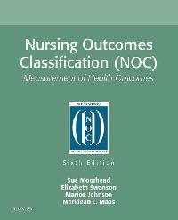 Nursing Outcomes Classification (NOC) - E-Book by Maas, Meridean L./Moorhead, Sue/Johnson, Marion