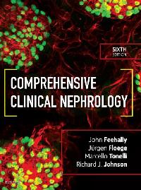 Comprehensive Clinical Nephrology by Johnson, Richard J./Feehally, John/Floege, Jurgen