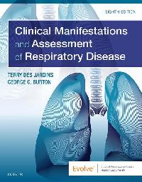 Clinical Manifestations & Assessment of Respiratory Disease E-Book by Burton, George G./Jardins, Terry Des