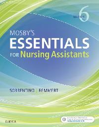 Mosby's Essentials for Nursing Assistants - E-Book by Sorrentino, Sheila A./Remmert, Leighann