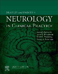 Bradley's Neurology in Clinical Practice by Newman, Nancy J./Jankovic, Joseph/Mazziotta, John C.