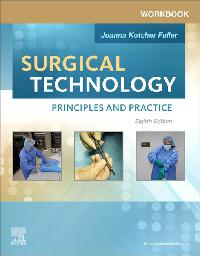 Workbook for Surgical Technology - E-Book by Fuller, Joanna Kotcher
