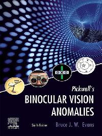 Pickwell's Binocular Vision Anomalies E-Book by Evans, Bruce J. W.
