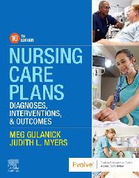 Nursing Care Plans - E-Book by Gulanick, Meg/Myers, Judith L.