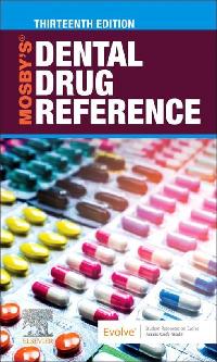 Mosby's Dental Drug Reference - E-Book by Jeske, Arthur H.