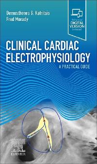Clinical Cardiac Electrophysiology - E-Book by Morady, Fred/Katritsis, Demosthenes G