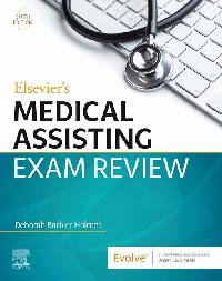 Elsevier's Medical Assisting Exam Review - E-Book by Holmes, Deborah E.