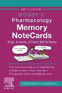 Mosby's Pharmacology Memory NoteCards - E-Book by Zerwekh, JoAnn/Garneau, Ashley