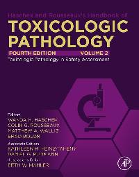 Haschek and Rousseaux's Handbook of Toxicologic Pathology, Volume 2 by Haschek-Hock, Wanda M./Rousseaux, Colin G./Wallig, Matthew A.