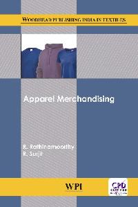 Apparel Merchandising by Surjit, R./Rathinamoorthy, R.