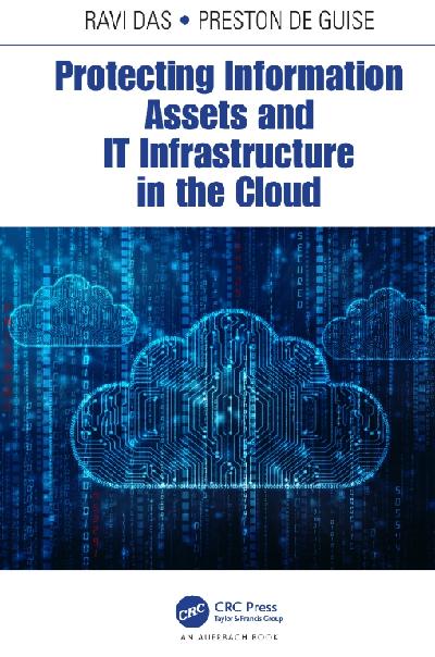 Protecting Information Assets and IT Infrastructure in the Cloud