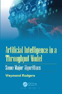 Artificial Intelligence in a Throughput Model by Rodgers, Waymond
