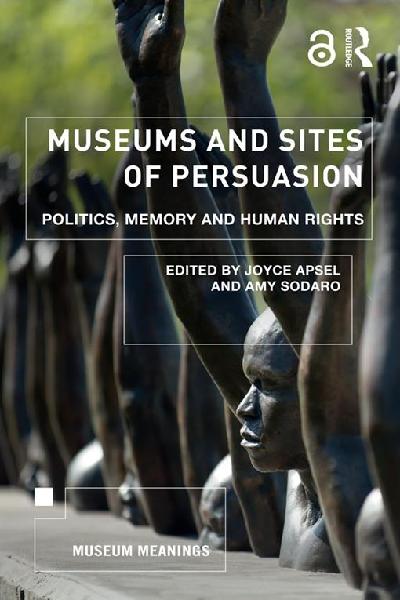 Museums and Sites of Persuasion