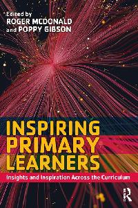 Inspiring Primary Learners by McDonald, Roger/Gibson, Poppy