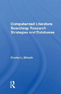 Computerized Literature Searching by Gilreath, Charles L.