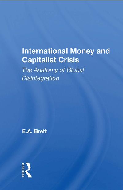 International Money And Capitalist Crisis