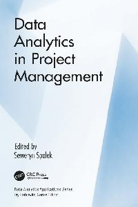 Data Analytics in Project Management by Spalek, Seweryn