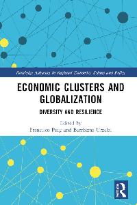 Economic Clusters and Globalization by Puig, Francisco/Urzelai, Berrbizne
