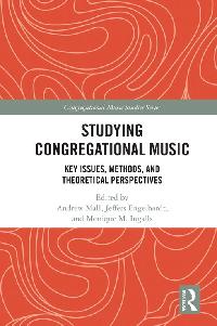 Studying Congregational Music by Mall, Andrew/Engelhardt, Jeffers/Ingalls, Monique M.