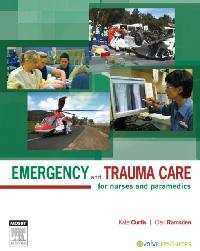 Emergency and Trauma Care for Nurses and Paramedics by Ramsden, Clair/Curtis, Kate
