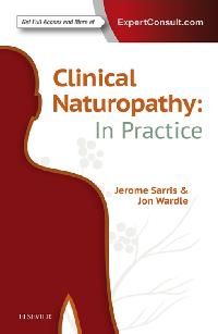 Clinical Naturopathy: In Practice by Sarris, Jerome/Wardle, Jon