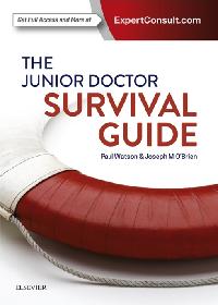 The Junior Doctor Survival Guide - EPub3 by Watson, Paul/O'Brien, Joseph