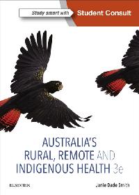 Australia's Rural, Remote and Indigenous Health - eBook by Dade-Smith, Janie