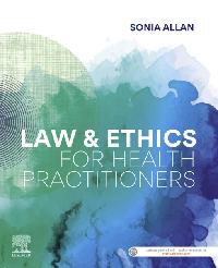 Law and Ethics for Health Practitioners - eBook by Allan, Sonia