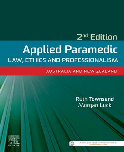 Applied Paramedic Law, Ethics and Professionalism, Second Edition eBook