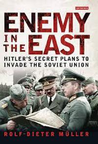 Enemy in the East by Müller, Rolf-Dieter