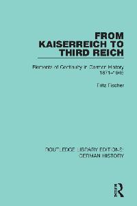 From Kaiserreich to Third Reich by Fischer, Fritz