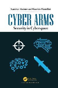 Cyber Arms by Abaimov, Stanislav/Martellini, Maurizio