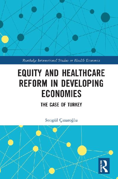 Equity and Healthcare Reform in Developing Economies