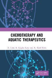 Chemotherapy and Aquatic Therapeutics by Uma, A./Mercy, A. Angela/Marx, K. Karal