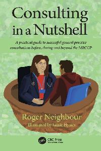 Consulting in a Nutshell by Neighbour, Roger