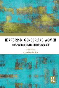 Terrorism, Gender and Women by Phelan, Alexandra