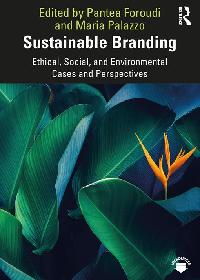 Sustainable Branding by Foroudi, Pantea/Palazzo, Maria
