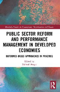 Public Sector Reform and Performance Management in Developed Economies by Hoque, Zahirul