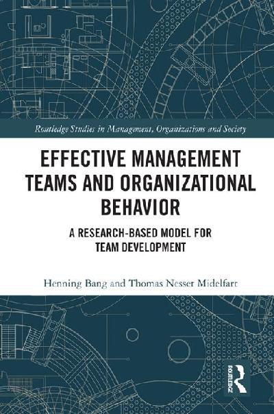 Effective Management Teams and Organizational Behavior