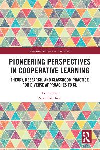 Pioneering Perspectives in Cooperative Learning by Davidson, Neil