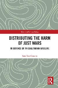 Distributing the Harm of Just Wars by Van Goozen, Sara
