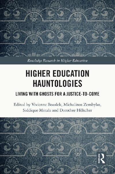 Higher Education Hauntologies