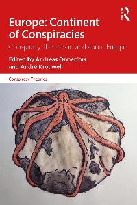 Europe: Continent of Conspiracies by Önnerfors, Andreas/Krouwel, André