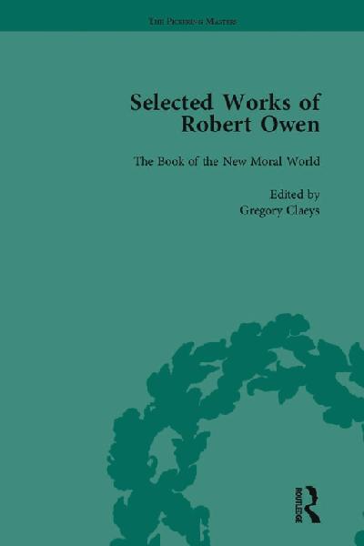 The Selected Works of Robert Owen vol III