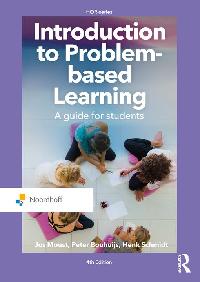 Introduction to Problem-Based Learning by Moust, Jos/Bouhuijs, Peter/Schmidt, Henk