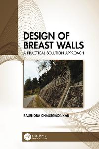 Design of Breast Walls by Chalisgaonkar, Rajendra
